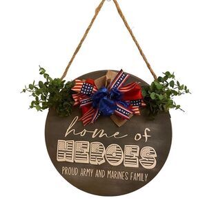 Home of Heroes Army and Marines‎ Family Patriotic Wooden Round
